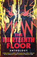 The Thirteenth Floor Anthology-9781837866038