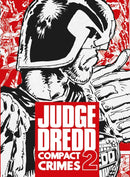 Judge Dredd: Compact Crimes 2