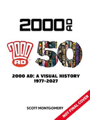 2000 AD: A Visual History 1977-2027 – A 50th Anniversary Celebration