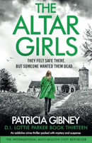 The Altar Girls : An addictive crime thriller packed with mystery and suspense-9781837905720