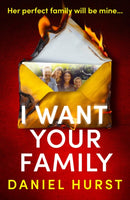 I Want Your Family