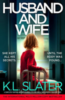 Husband and Wife : A completely gripping and unputdownable psychological thriller with a shocking twist-9781837907823