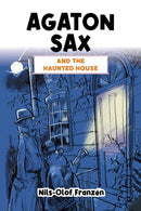 Agaton Sax and the Haunted House-9781837910069