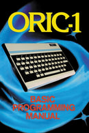 ORIC-1 Basic Programming Manual-9781837910212