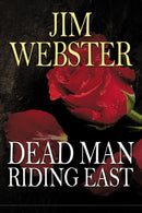 Dead Man Riding East : Death, High Fashion and Romance of Sorts-9781837910502