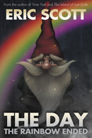 The Day the Rainbow Ended-9781837910991