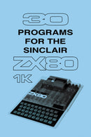 30 Programs for the Sinclair ZX80-9781837911622