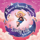 Lively Lila : A Dance of Happy Discovery-9781837914647