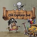 The Legend of Old Captain Sue-9781837914807