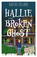 Hallie and the Broken Ghost-9781837916658