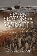 Seven Seasons of Wrath : A Story of Penal Servitude-9781837919802