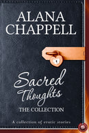 Sacred Thoughts - The Collection : 30 Erotic Short Stories-9781837919949