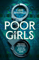 Poor Girls : Meet the female Peaky Blinders in this gripping and darkly funny thriller-9781837930869