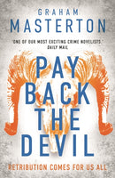 Pay Back The Devil : the brand new gripping and gritty thriller for 2025, an unmissable must-read dark detective series-9781837931088