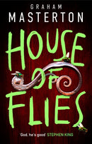 House of Flies : The unmissable new supernatural procedural from the master of the thriller that will keep you up all night in 2025-9781837931118