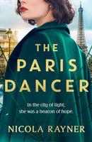 The Paris Dancer : The emotional and inspiring historical novel to look out for in 2025!-9781837931828