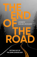The End of the Road-9781837932948