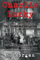 Charlie Lucky: The Broadway Gangster-9781837940707