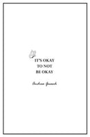 It's okay to not be okay-9781837941346