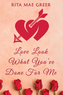 Love Look What You've Done For Me