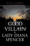 The Good Villain and Lady Diana Spencer