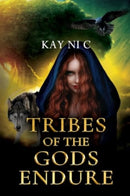 Tribes of the Gods Endure-9781837942657