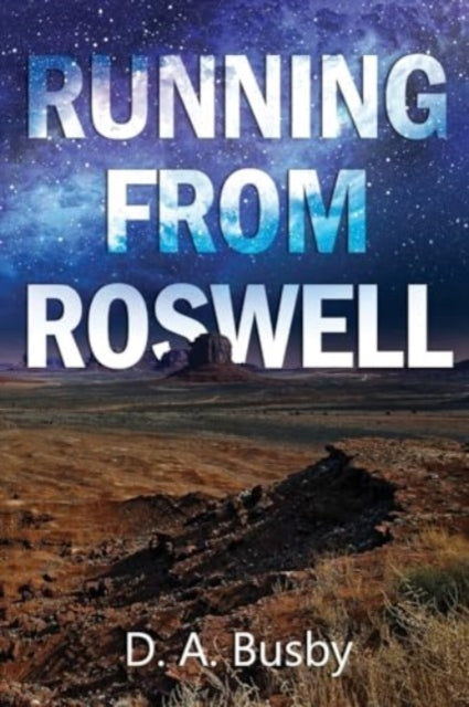 Running From Roswell-9781837943432