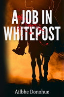 A Job In Whitepost-9781837943838