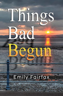 Things Bad Begun