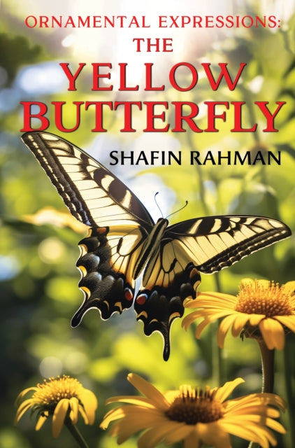 Ornamental Expressions: The Yellow Butterfly