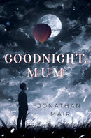 Goodnight, Mum-9781837948505