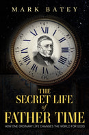 The Secret Life of Father Time