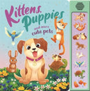 Kittens, Puppies and More Cute Pets-9781837952816
