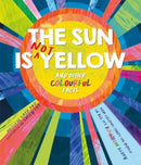 The Sun is Not Yellow and Other Colourful Facts