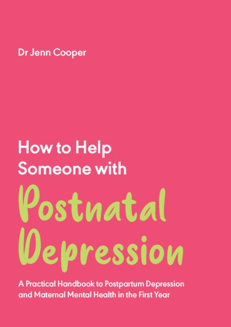 How to Help Someone with Postnatal Depression