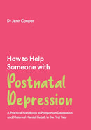 How to Help Someone with Postnatal Depression