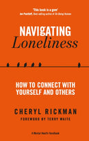 Navigating Loneliness : How to Connect with Yourself and Others-9781837962785