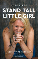 Stand Tall, Little Girl : Facing Up to Anorexia-9781837963690