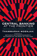 Central Banking at the Frontier : Creating a Digital Financial Landscape-9781837971312