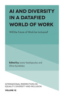 AI and Diversity in a Datafied World of Work : Will the Future of Work be Inclusive?-9781837972975