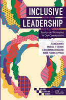 Inclusive Leadership : Equity and Belonging in Our Communities-9781837974412