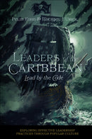 Leaders of the Caribbean : Lead by the Code-9781837975600