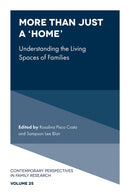More than just a `Home' : Understanding the Living Spaces of Families-9781837976522
