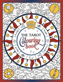 The Tarot Colouring Book : A Mystical Journey of Colour and Creativity-9781837990832