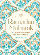 Ramadan Mubarak : A Little Inspiration for the Blessed Month-9781837991341