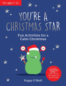 You're a Christmas Star : Fun Activities for a Calm Christmas-9781837991730
