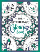 The Witchcraft Colouring Book : A Magickal Journey of Colour and Creativity-9781837992065