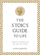Stoic''s Guide to Life