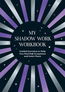 My Shadow Work Workbook