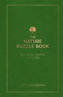 The Nature Puzzle Book : 200 Brain-Teasing Activities, from Crosswords to Quizzes-9781837995332
